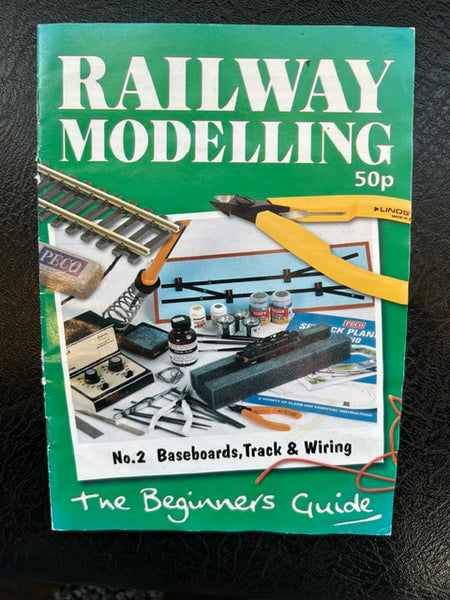 Railway Modelling Booklet No 2. Baseboards, Track & Wiring The Beginners Guide by Peco